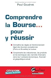 Comprendre la Bourse pour y réussir
