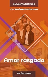 Livro Amor rasgado (Memórias ao pé da letra Livro 5)