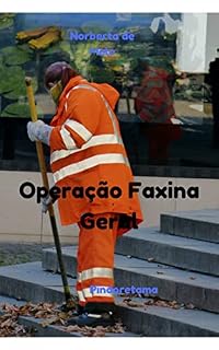 Livro Operação Faxina Geral