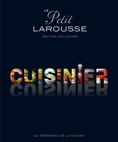 Le  petit Larousse cuisinier