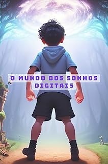 Livro O Mundo dos Sonhos Digitais