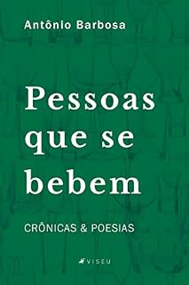 Livro Pessoas que se bebem: Crônicas e Poesias