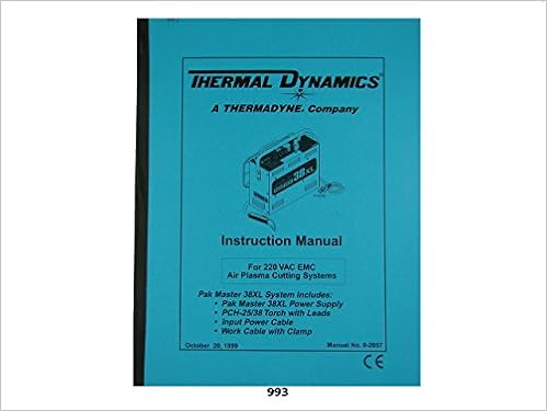 Thermal Dynamics Pakmaster 38 Xl Plasma Cutter 220v Emc Instruction Manual Thermal Dynamics Books Thermal Dynamics Pakmaster 38 Xl Plasma Cutter 220v Emc Instruction Manual Thermal Dynamics Books