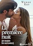 La première nuit (et toutes les suivantes) (French Edition) by Wendy  Roy