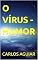 Livro O VÍRUS -HUMOR