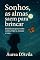 Livro Sonhos , as almas saem para brincar. : Entenda um pouco sobre sonhos, déjà vu, intuição e vozes