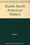 Image de The Sharks of North American Waters