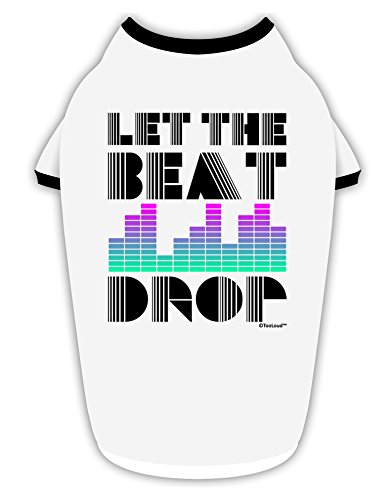 TOOLOUD Let The Beat Drop Design Cotton Dog Shirt White with Black XL