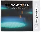 BEDMaR & SHi: In the Tropics by