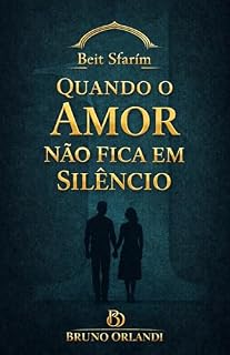 Livro Quando o Amor Não Fica em Silêncio