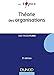 Théorie des organisations - 5e éd. (RH licence (1)) (French Edition) by 