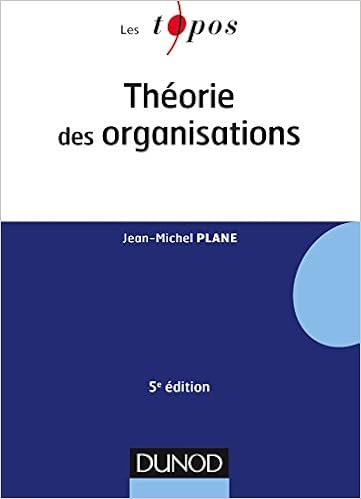 Amazon Fr Theorie Des Organisations 5e Ed Plane Jean Michel Livres