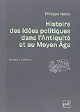 Histoire des idées politiques dans l'Antiquité et au Moyen Age by 