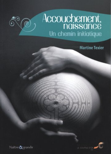 Accouchement, naissance
