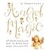 Angel Magic: All About Angels and How to Bring Their Magic into Your Life (Paperback) - Common by 