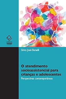 Livro O atendimento socioassistencial para crianças e adolescentes