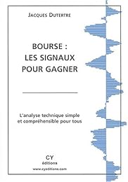 Bourse, les signaux pour gagner