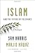 Islam and the Future of Tolerance: A Dialogue - Book by Sam Harris