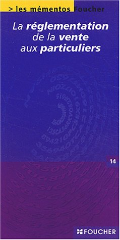 La  réglementation de la vente aux particuliers