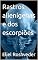 Livro Rastros alienígenas e dos escorpiões (Aliens e Mundos Paralelos Livro 43)