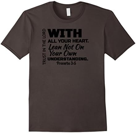 Mens Trust In The Lord Christian Gift T-Shirt with Bible Quote Large Asphalt