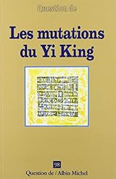 Les Mutations du yi king