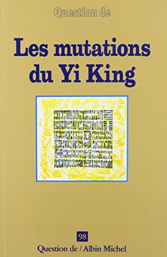 Les Mutations du yi king