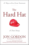 The Hard Hat: 21 Ways to Be a Great Teammate