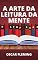 Livro A ARTE DA LEITURA DA MENTE