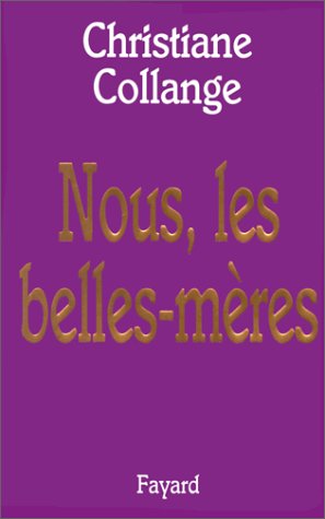 Nous, les belles-mères by Christiane Collange
