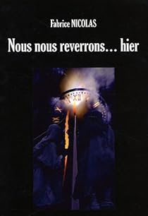 Book's Cover ofNous nous reverrons... hier : Une aventure de la fine équipe