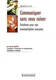Communiquer sans vous ruiner