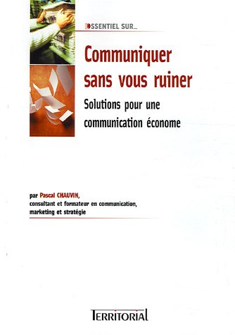 Communiquer sans vous ruiner