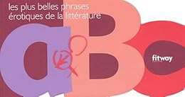 Les  plus belles phrases érotiques de la littérature