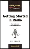 Image de Getting Started in Radio: How to Become a Top Broadcaster (Studymates)