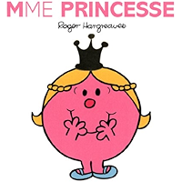 Madame Princesse (Collection Monsieur Madame) (French Edition) book cover