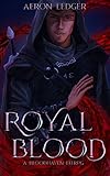 Royal Blood: A BloodHaven Litrpg