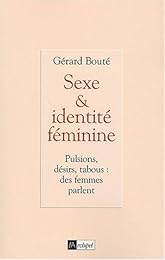 Sexe & identité féminine