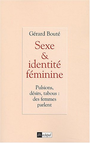 Sexe & identité féminine