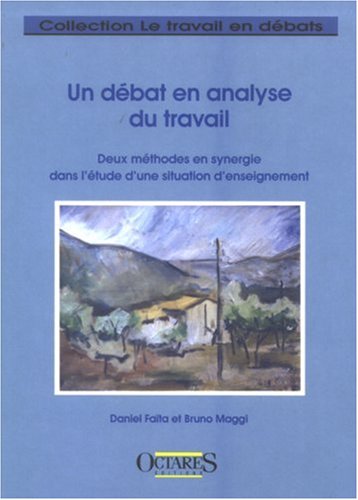Un  débat en analyse du travail
