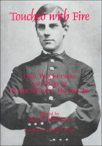Touched With Fire: Civil War Letters and Diary of Olivier Wendell Holmes (The North's Civil War)