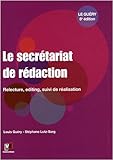 Le secretariat de rédaction (Médias) (French Edition) by