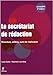 Le secretariat de rédaction (Médias) (French Edition) by