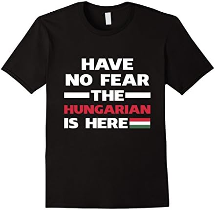 Mens Have No Fear The Hungarian Is Here Funny Flag T-Shirt XL Black