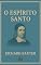 Livro O Espírito Santo (Obras selecionadas de Richard Baxter Livro 5)