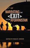 Narrating the Exit from Afghanistan by Eviatar Zerubavel, Harold Goodall