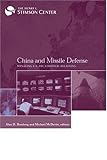 China and Missile Defense : Managing U. S. -PRC Strategic Relations, , 097472551X