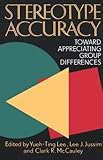 Stereotype Accuracy: Toward Appreciating Group Differences (Apa Science Volumes)