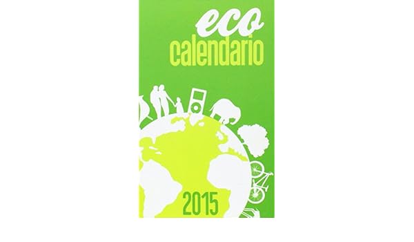 Eco calendario 2015 grande: Amazon.es: Vv.Aa.: Libros