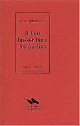 Il faut laisser faire les jardins